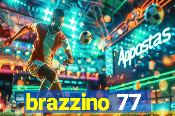 brazzino 77